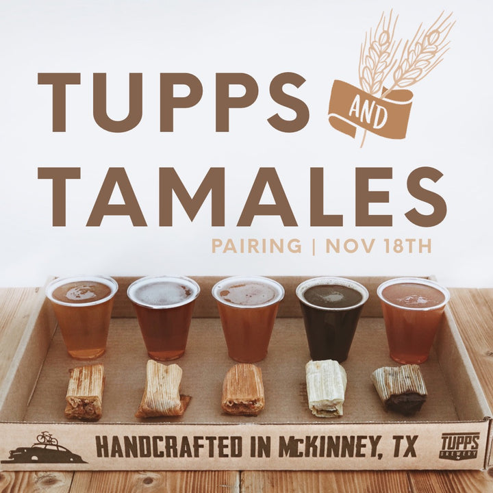Tupps + Tamales