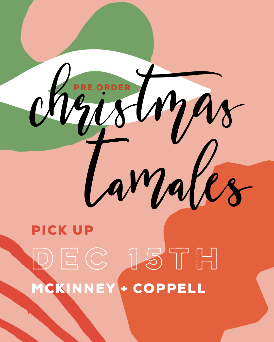 Christmas Pre Order's for Market - The Tamale Company